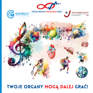 Twoje organy mogą dalej grać – Ogólnopolski Dzień Transplantacji