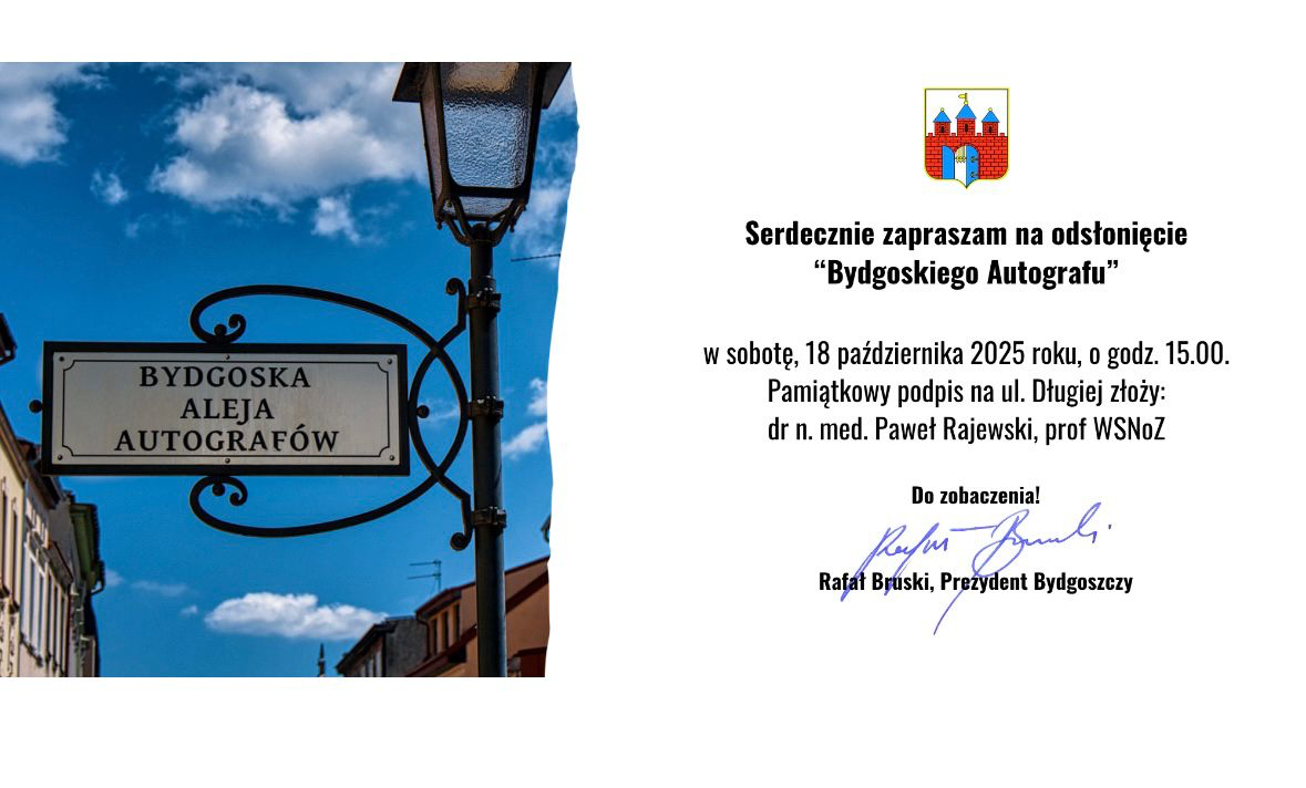 Bydgoska Aleja Autografu wzbogaci się o podpis dra n. med. Pawła Rajewskiego, prof. WSNoZ