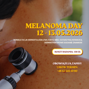 Melanoma Day w Centrum Medycznym Gizińscy już 12–13 maja 2026!