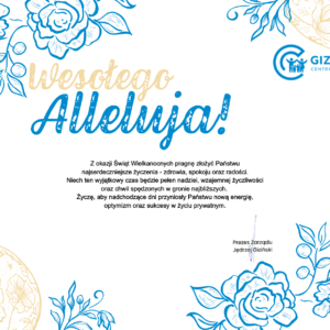 Życzenia Wielkanocne oraz organizacja pracy w okresie świątecznym